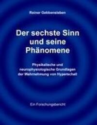 Cover: 9783842300866 | Der sechste Sinn und seine Phänomene | Reiner Gebbensleben | Buch