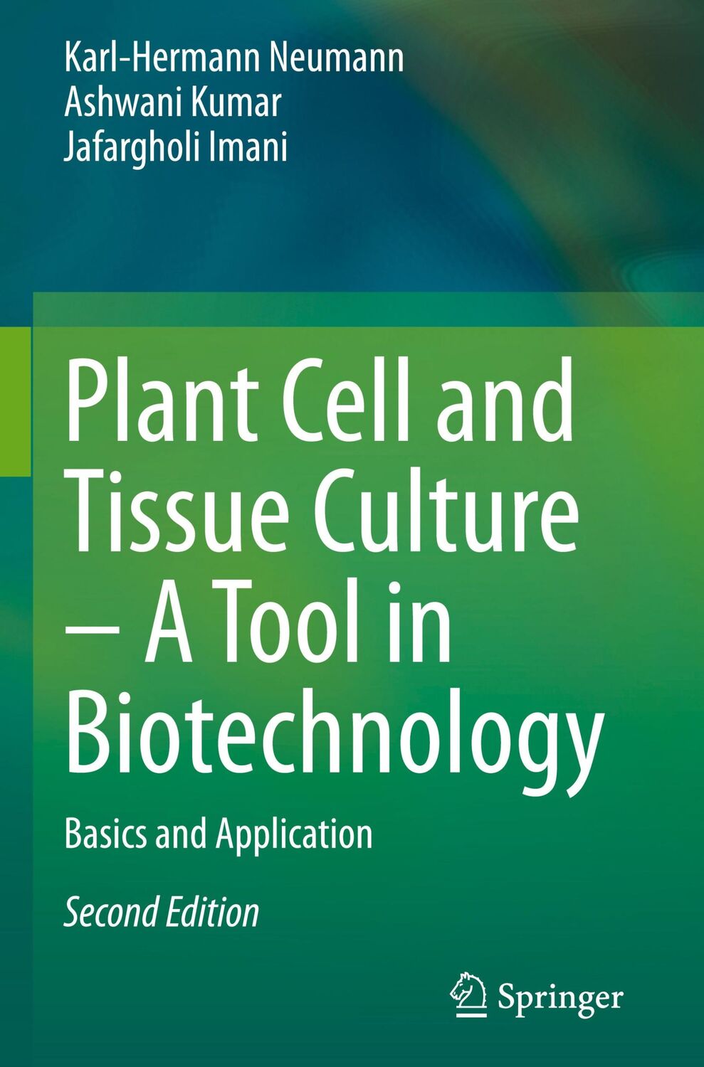 Cover: 9783030490966 | Plant Cell and Tissue Culture ¿ A Tool in Biotechnology | Buch | xxi