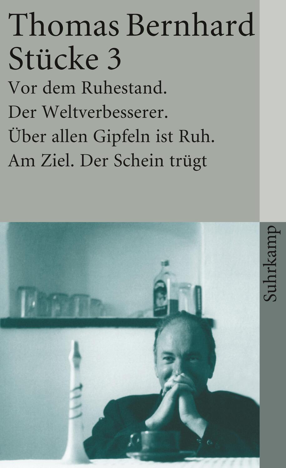 Cover: 9783518380444 | Stücke III | Thomas Bernhard | Taschenbuch | Deutsch | 2011 | Suhrkamp