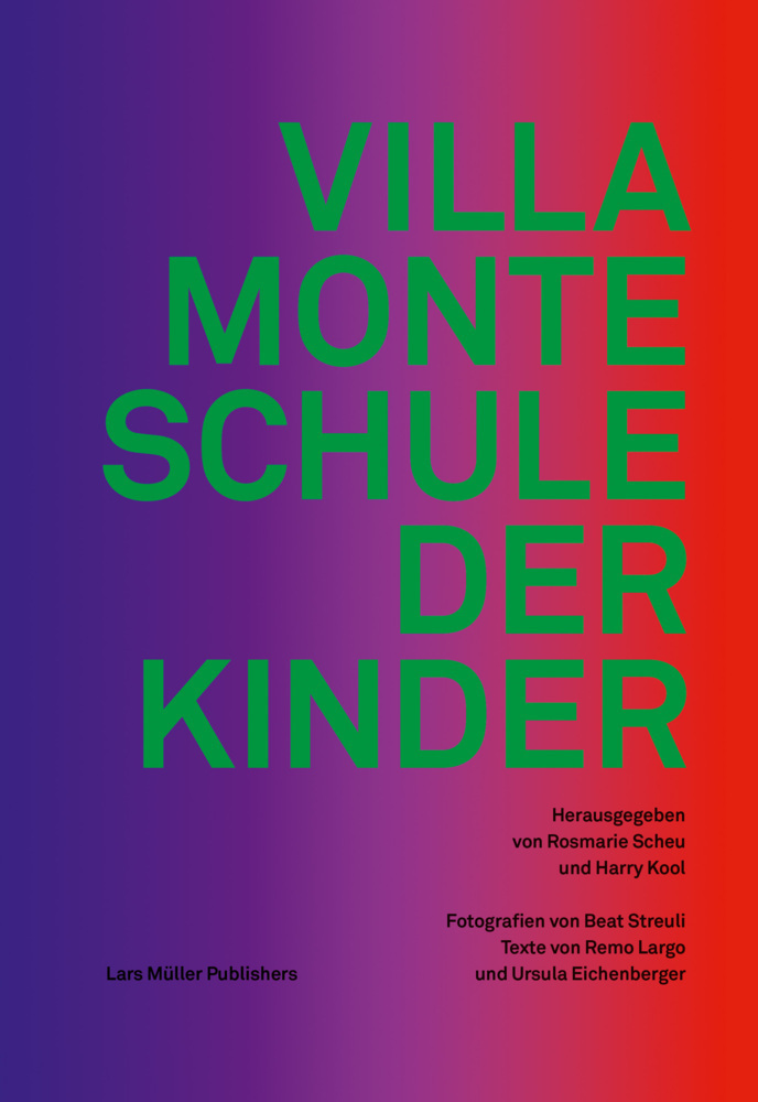 Cover: 9783037784525 | Villa Monte - Schule der Kinder | Rosemarie Scheu (u. a.) | Buch