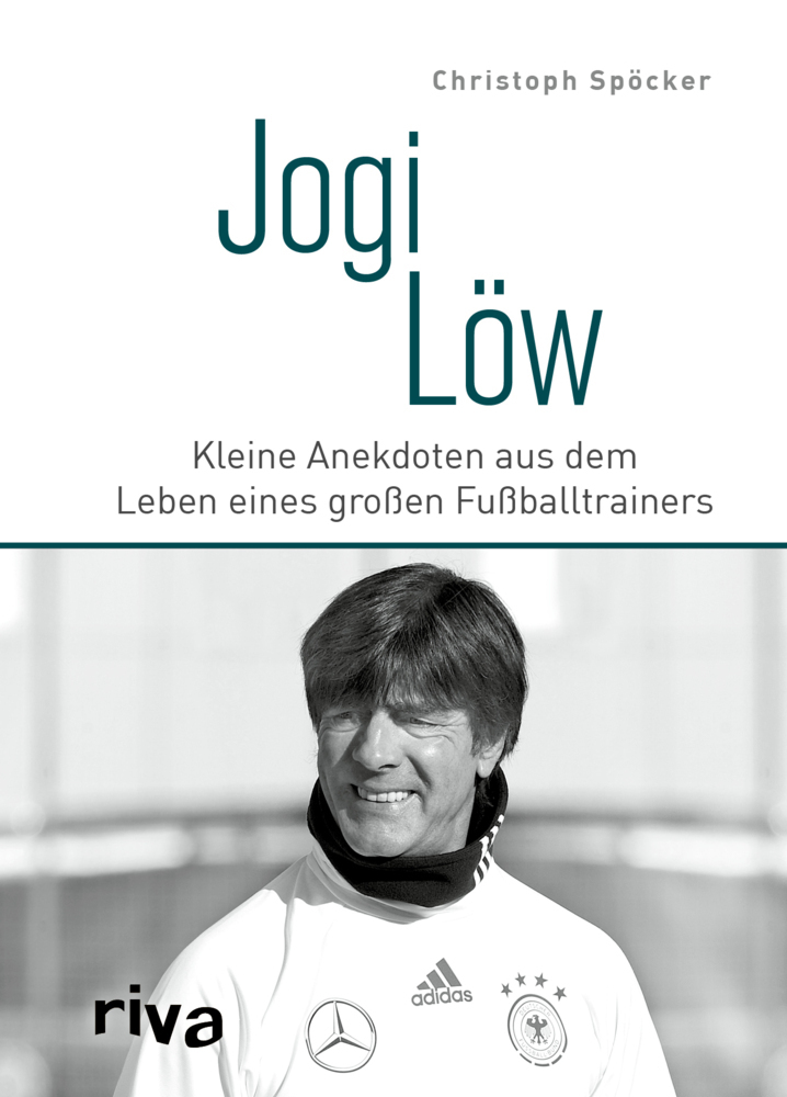 Cover: 9783742319241 | Jogi Löw | Kleine Anekdoten aus dem Leben eines großen Fußballtrainers