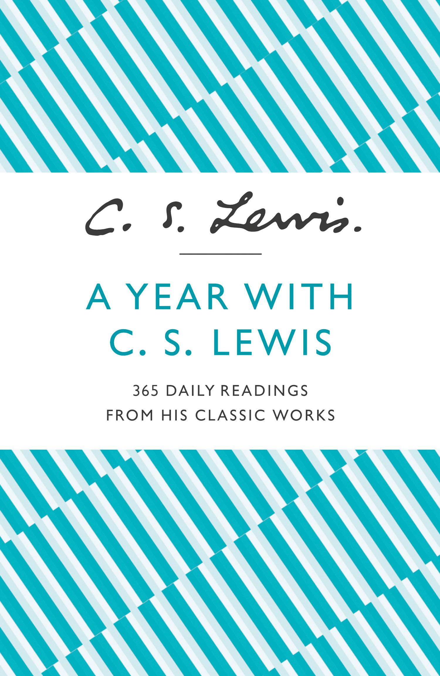 Cover: 9780007532827 | A Year With C. S. Lewis | 365 Daily Readings from His Classic Works