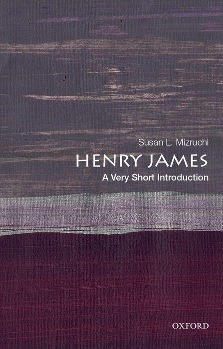 Cover: 9780190944384 | Henry James: A Very Short Introduction | Susan L. Mizruchi | Buch