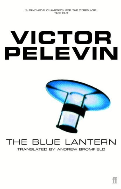 Cover: 9780571200184 | The Blue Lantern | Victor Pelevin | Taschenbuch | Englisch | 2001