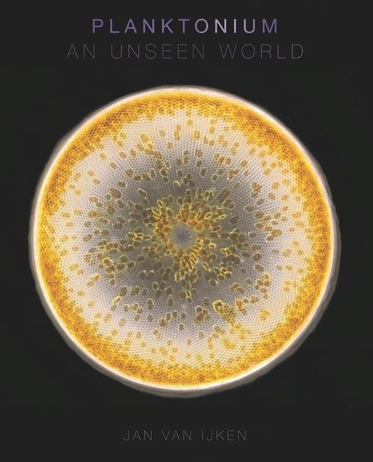 Cover: 9789089899293 | Planktonium | An Unseen World | Jan van Ijken | Buch | Gebunden | 2023