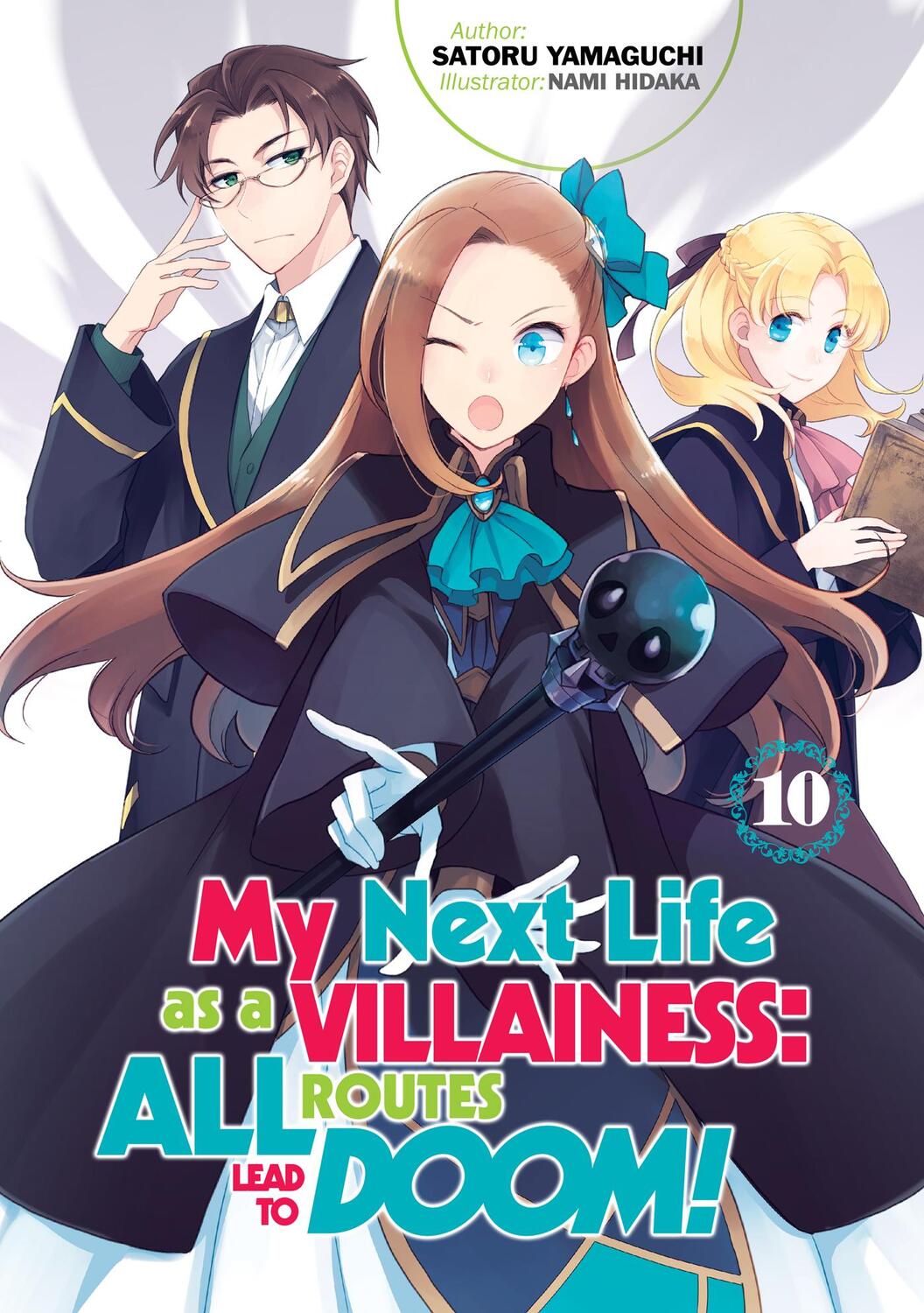 Cover: 9781718366695 | My Next Life as a Villainess: All Routes Lead to Doom! Volume 10