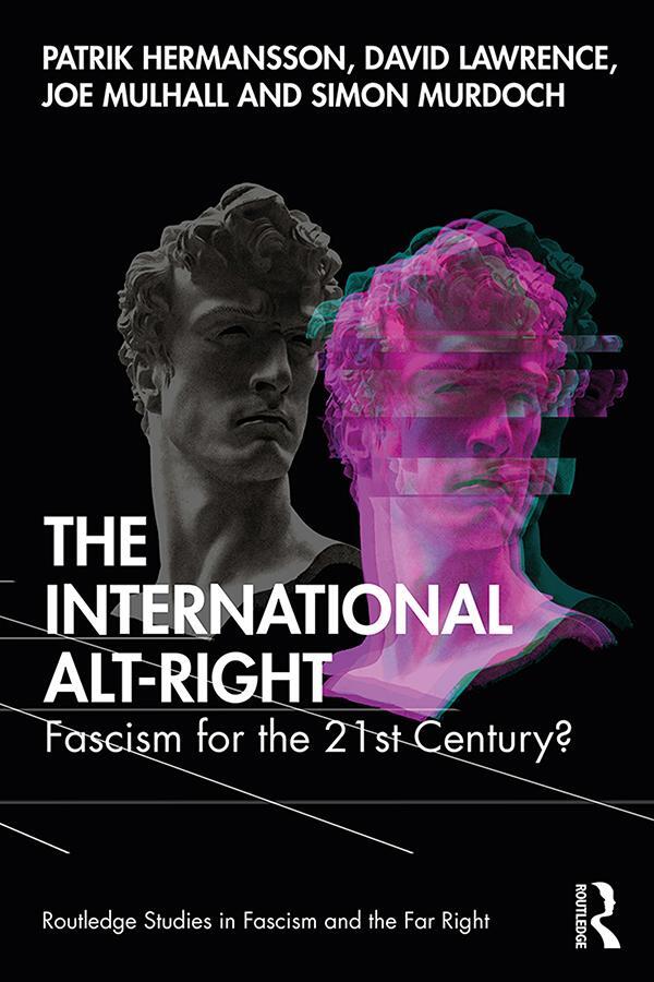 Cover: 9781138363861 | The International Alt-Right | Fascism for the 21st Century? | Buch