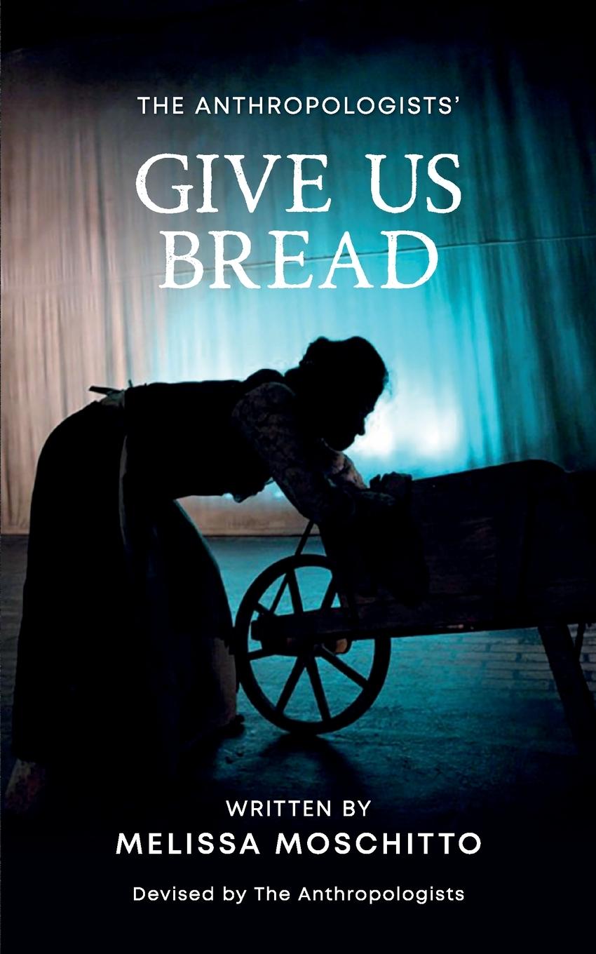 Cover: 9798218194406 | Give Us Bread | Melissa Moschitto | Taschenbuch | Englisch | 2023