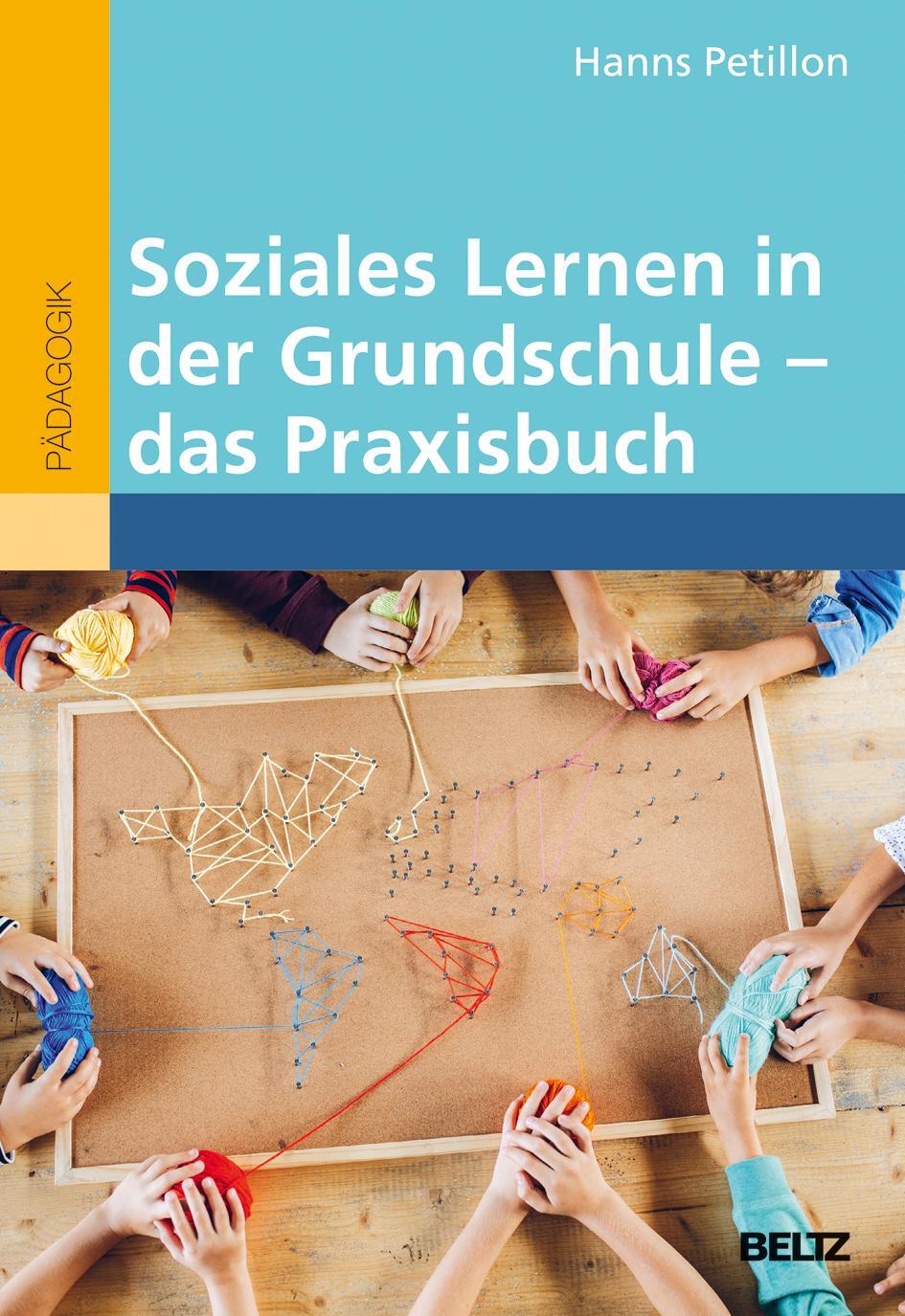 Cover: 9783407257772 | Soziales Lernen in der Grundschule - das Praxisbuch | Hanns Petillon