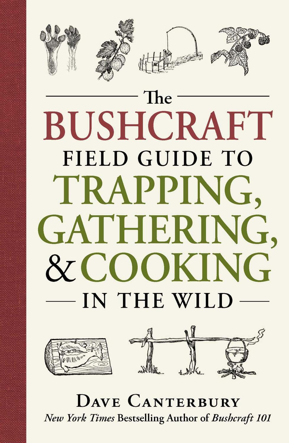 Cover: 9781440598524 | The Bushcraft Field Guide to Trapping, Gathering, and Cooking in...