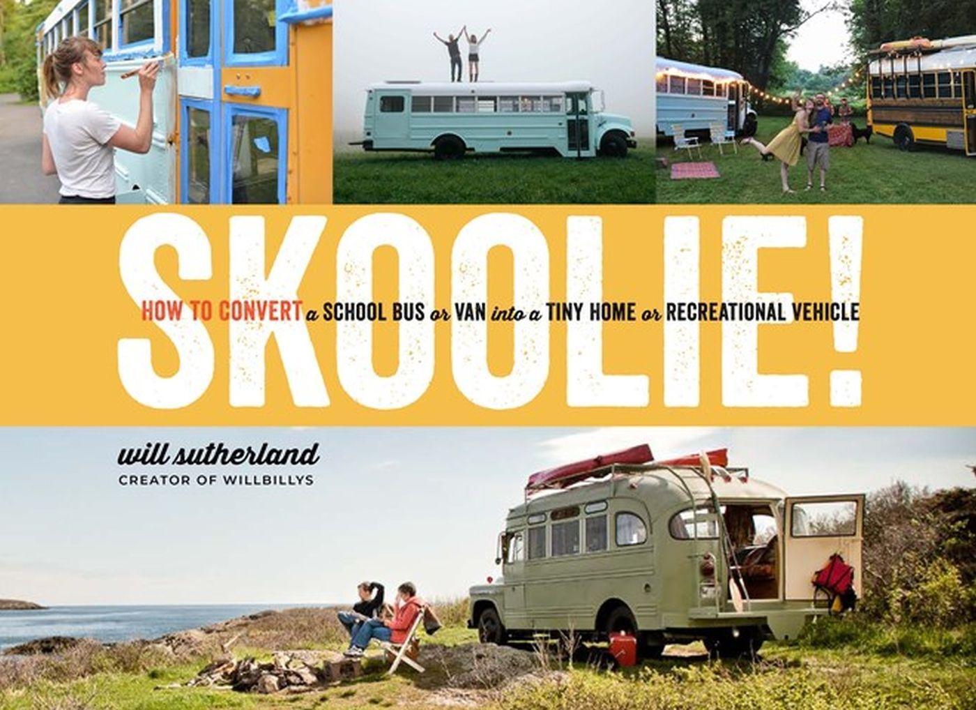 Cover: 9781635860726 | Skoolie! | Will Sutherland | Buch | Gebunden | Englisch | 2019