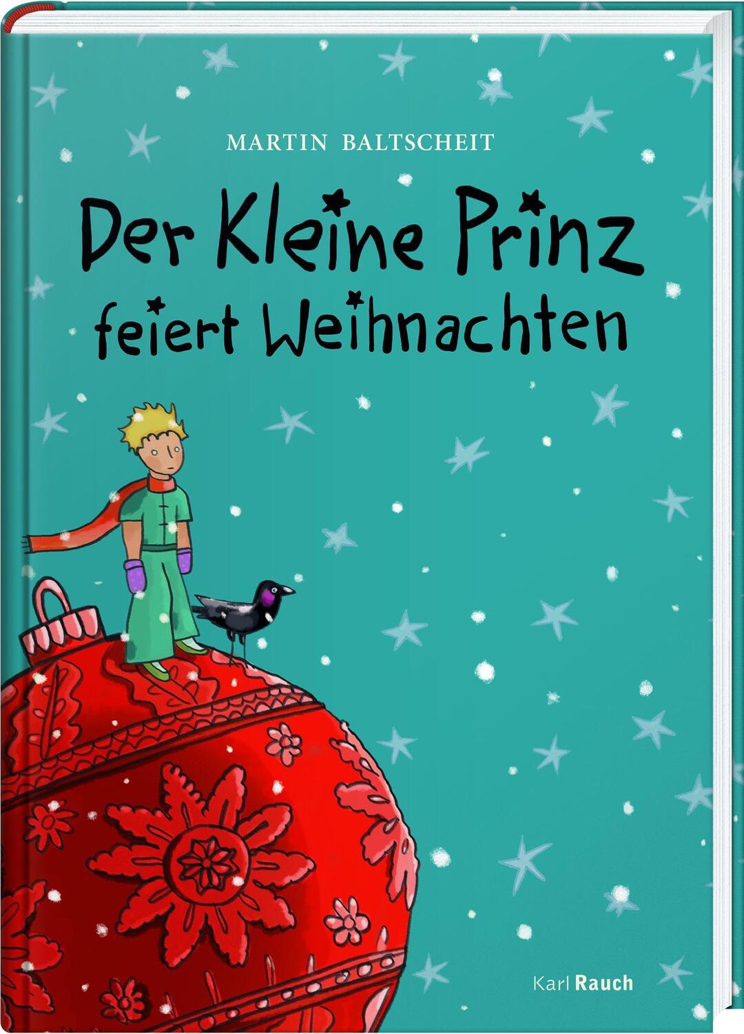 Cover: 9783792001554 | Der Kleine Prinz feiert Weihnachten | Martin Baltscheit | Buch | 96 S.