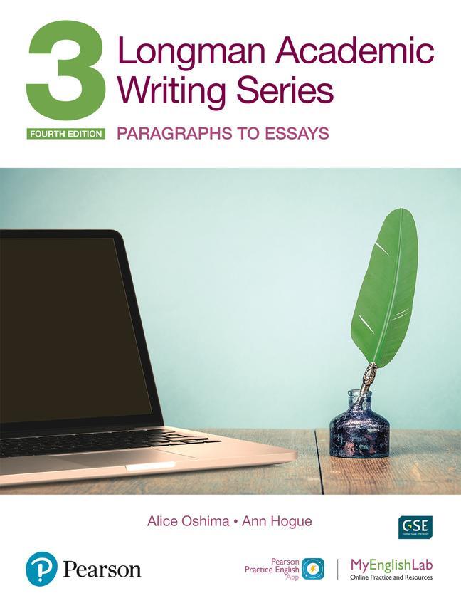Cover: 9780136838531 | Longman Academic Writing Series 3: Paragrahs to Essays SB w/App,...