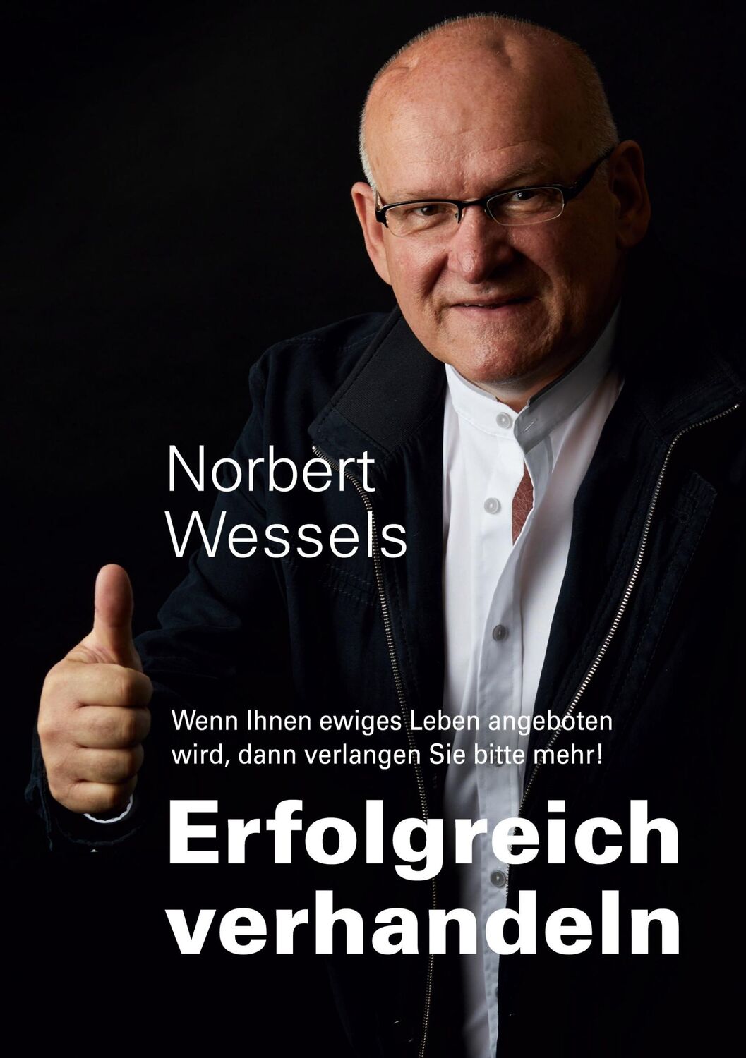 Cover: 9783754373408 | Erfolgreiches Verhandeln | Norbert Wessels | Taschenbuch | Paperback