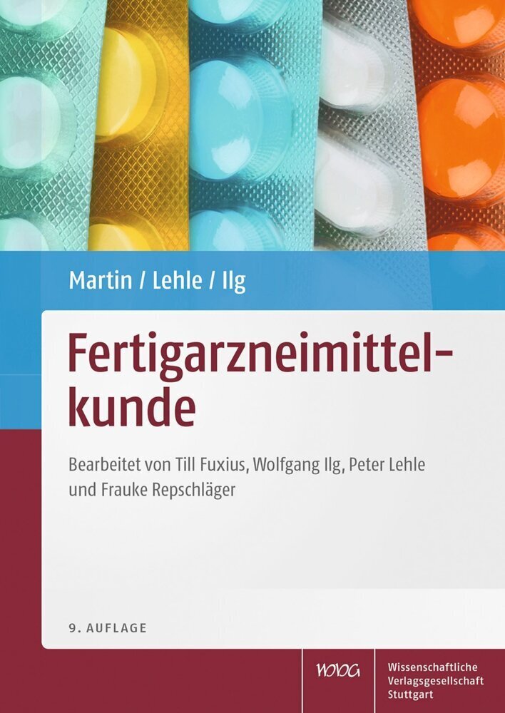 Cover: 9783804730182 | Fertigarzneimittelkunde | Jörg Martin (u. a.) | Taschenbuch | 2014