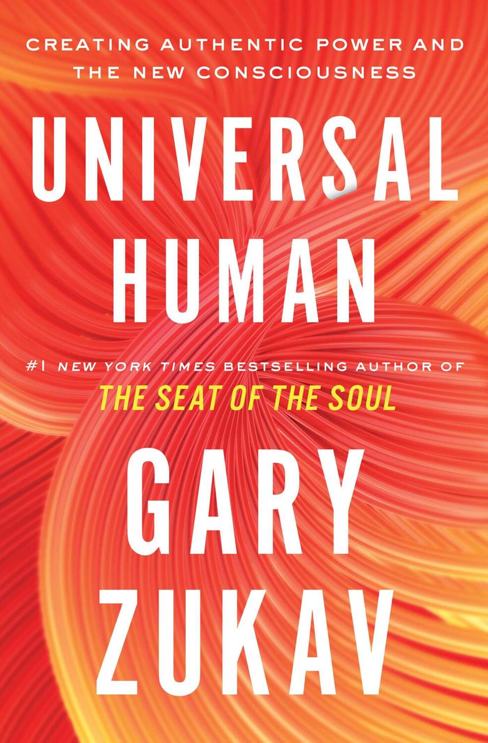Cover: 9781982169879 | Universal Human: Creating Authentic Power and the New Consciousness