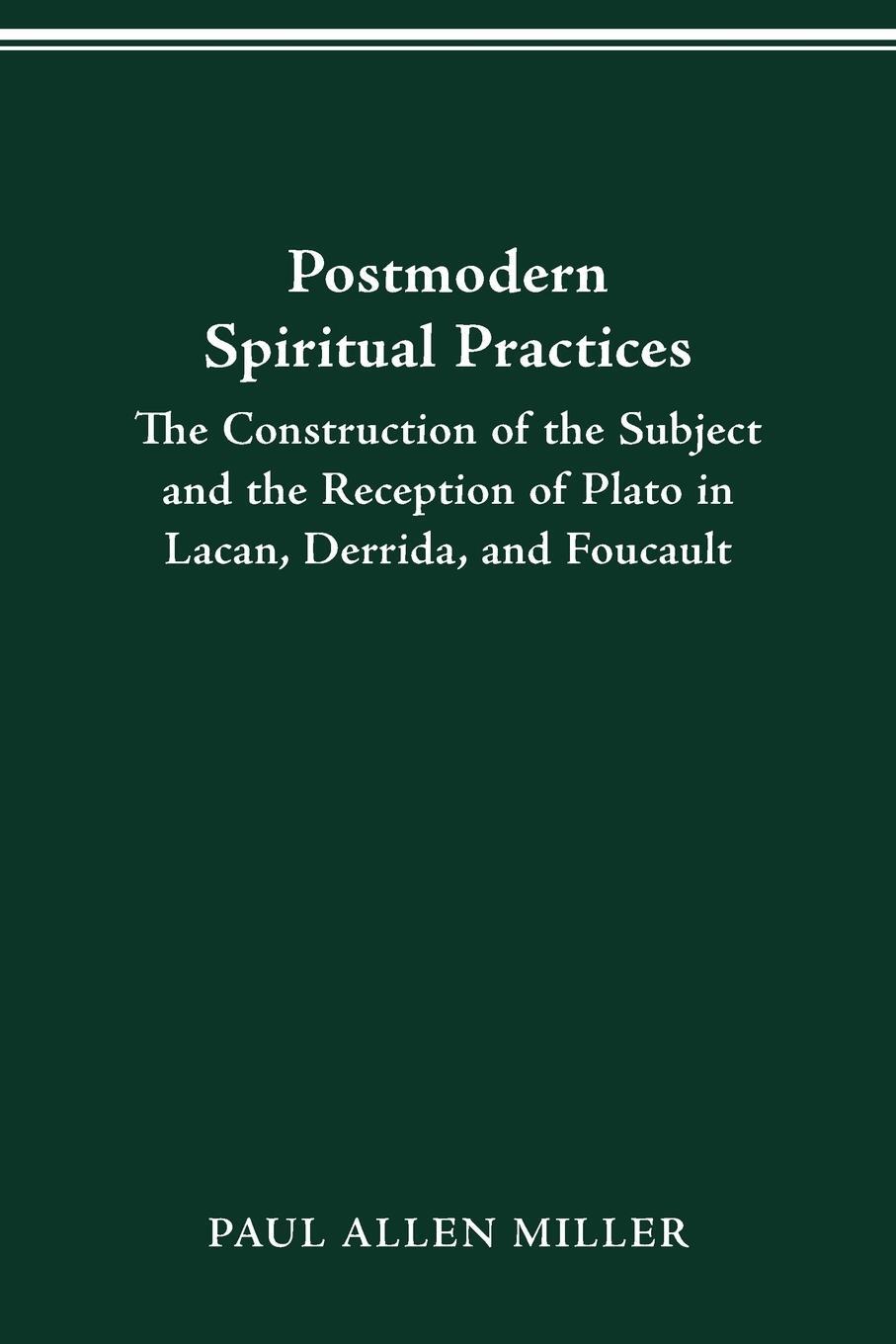 Cover: 9780814255100 | Postmodern Spiritual Practices | Paul Allen Miller | Taschenbuch