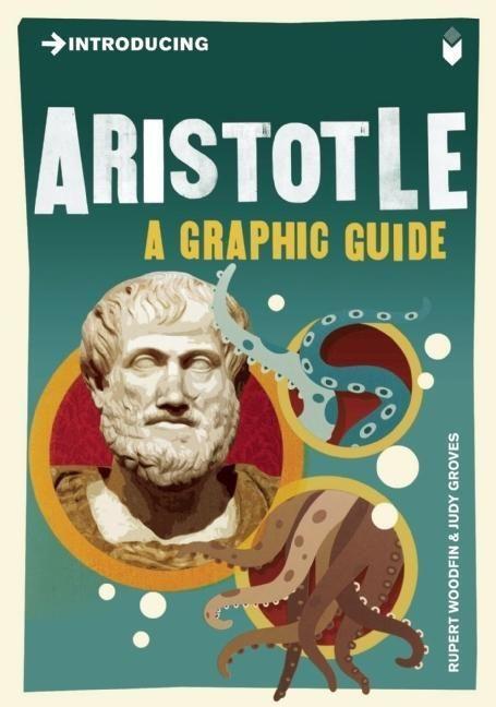Cover: 9781848311695 | Introducing Aristotle | A Graphic Guide | Rupert Woodfin | Taschenbuch