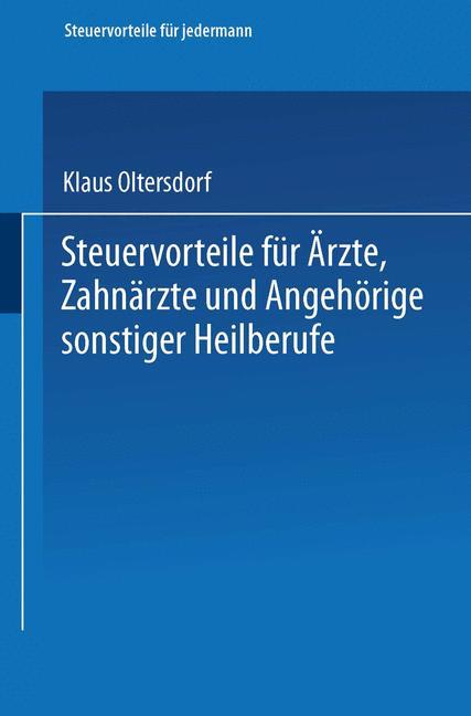 Cover: 9783663125457 | Steuervorteile für Ärzte, Zahnärzte und Angehörige sonstiger...