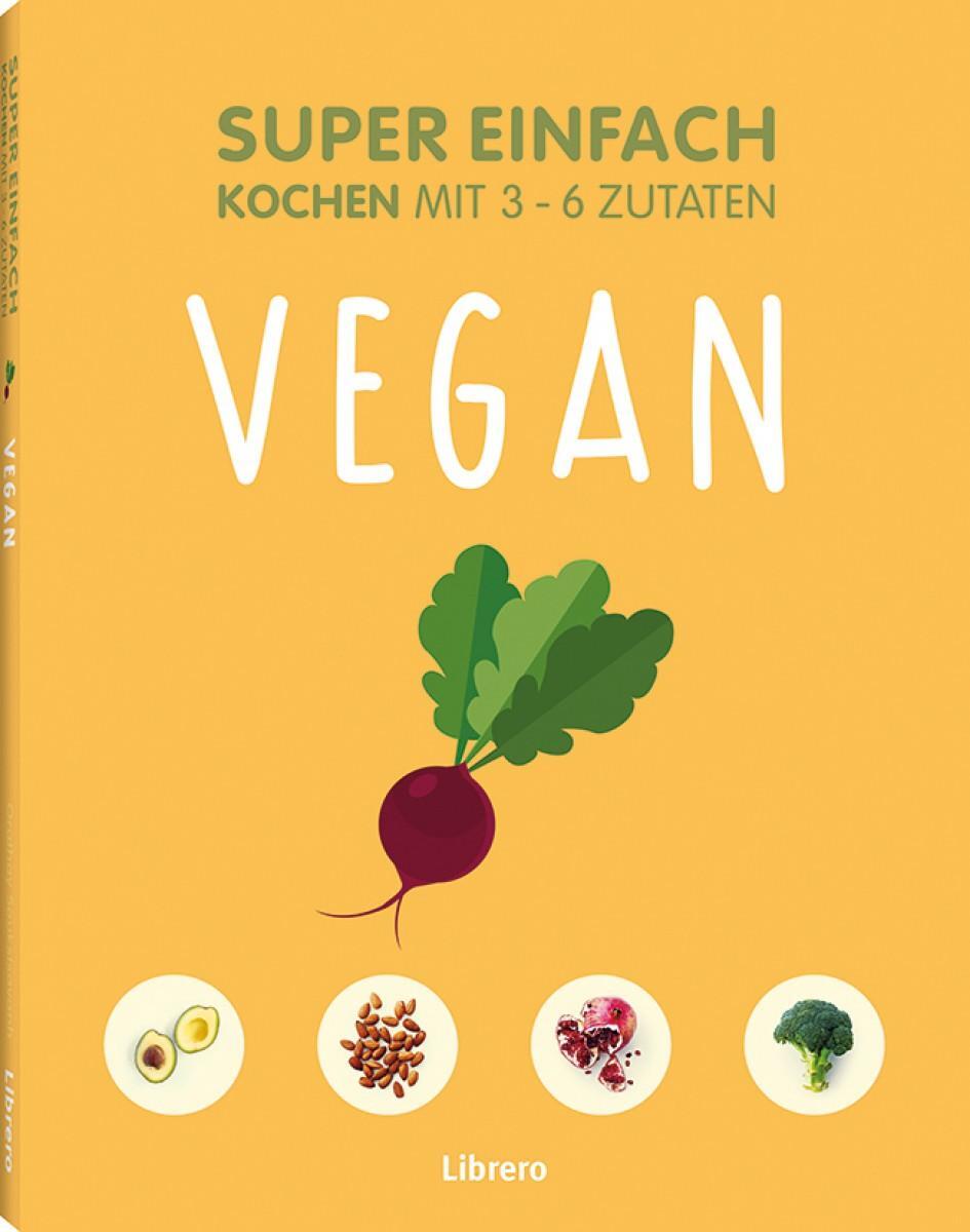Cover: 9789463594110 | Super Einfach Vegan | Vegan | Jessica Oldfield | Taschenbuch | Deutsch