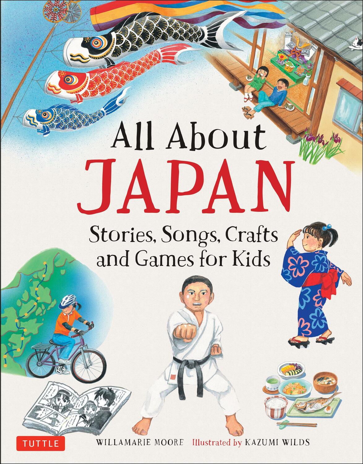 Cover: 9784805314401 | All About Japan | Stories, Songs, Crafts and Games for Kids | Moore