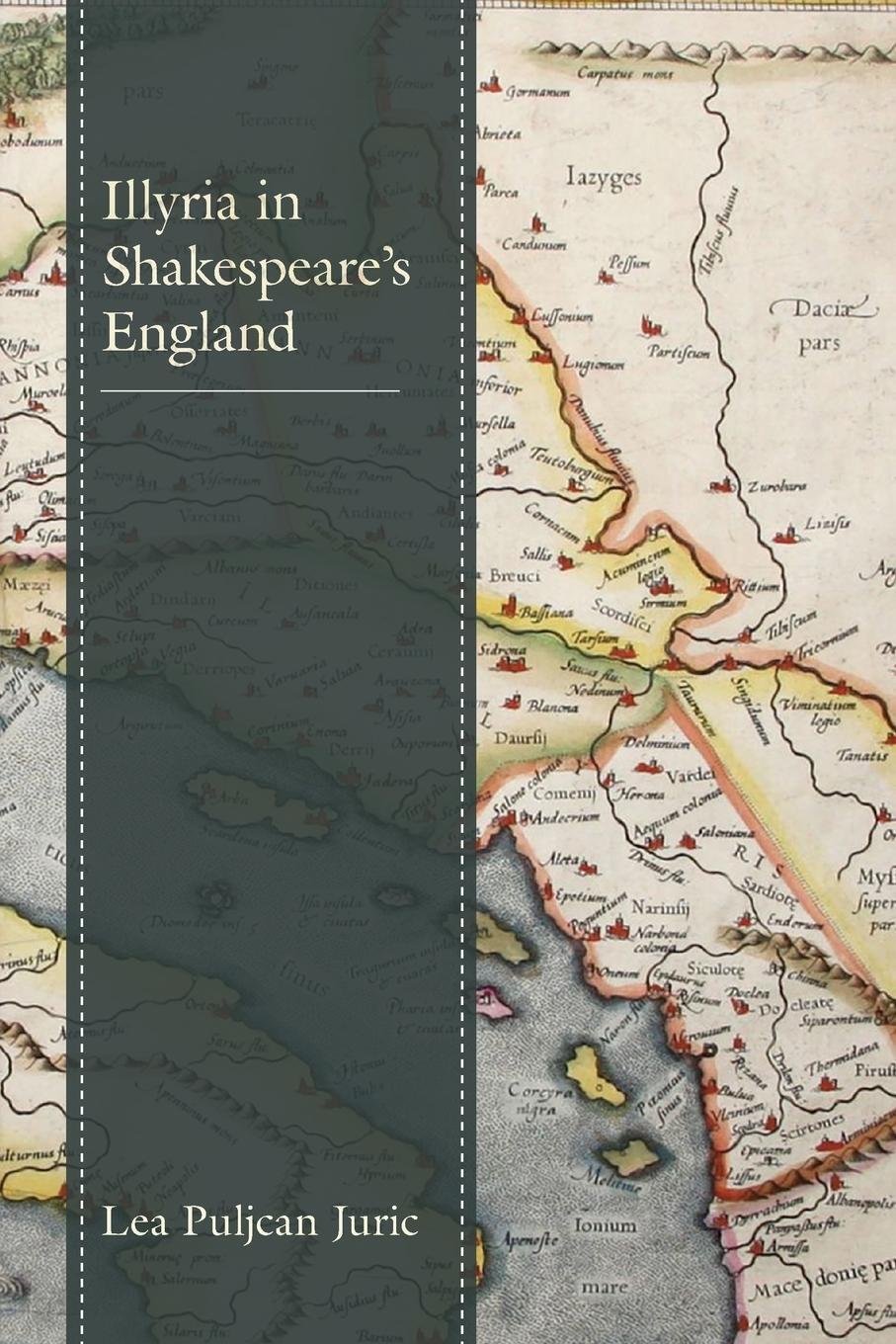 Cover: 9781683931782 | Illyria in Shakespeare's England | Lea Puljcan Juric | Taschenbuch