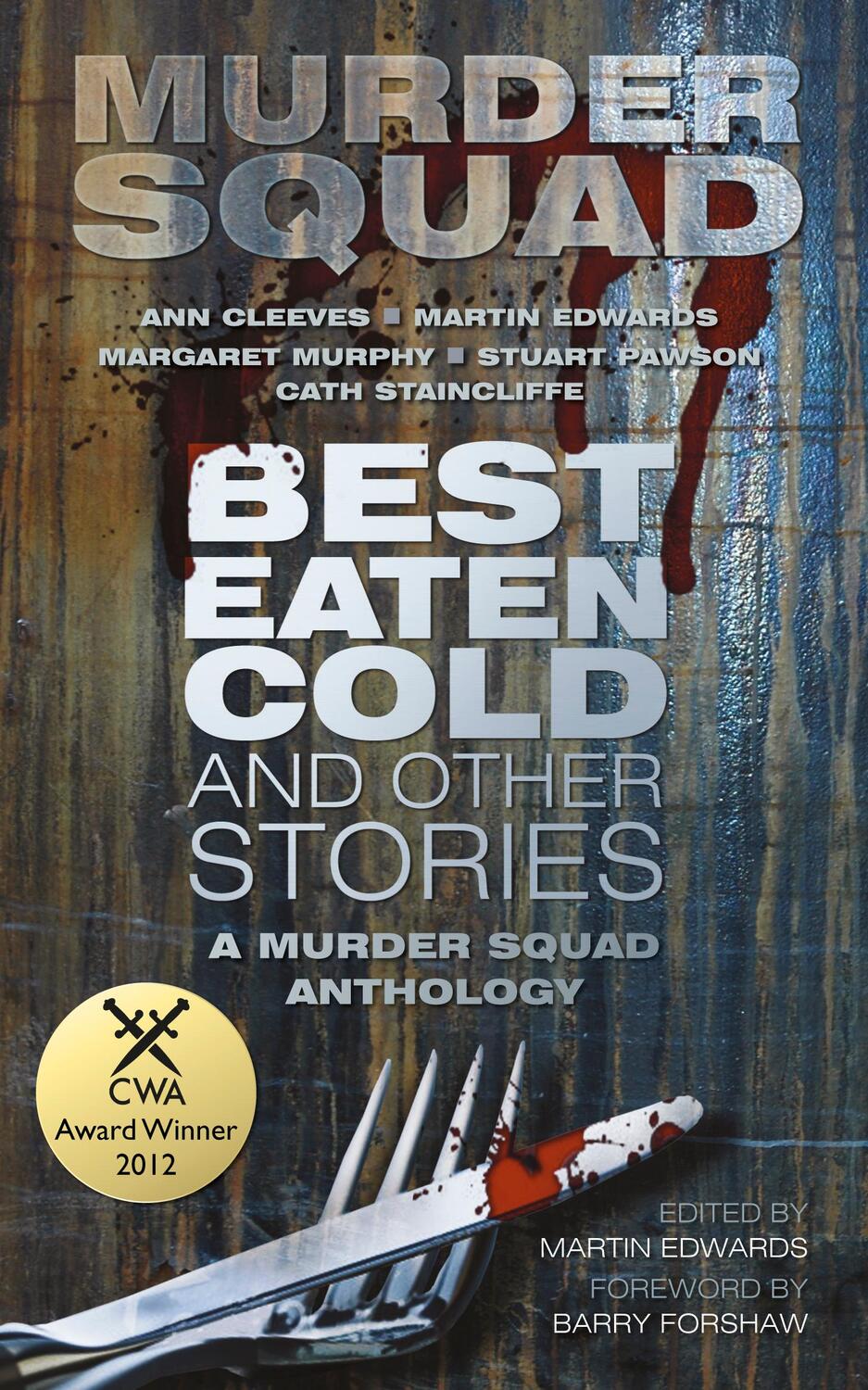 Cover: 9780752463001 | Best Eaten Cold and Other Stories | A Murder Squad Anthology | Squad