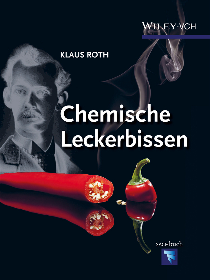 Cover: 9783527337392 | Chemische Leckerbissen | Sachbuch | Klaus Roth | Buch | 230 S. | 2014