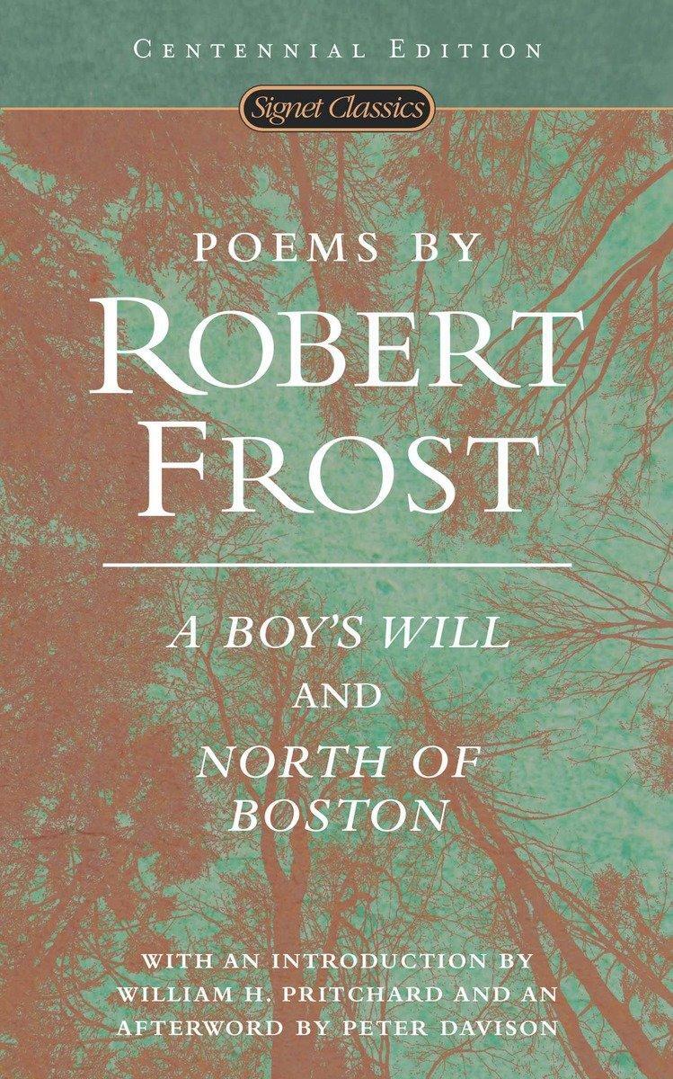 Cover: 9780451527875 | Poems by Robert Frost | A Boy's Will and North of Boston | Frost