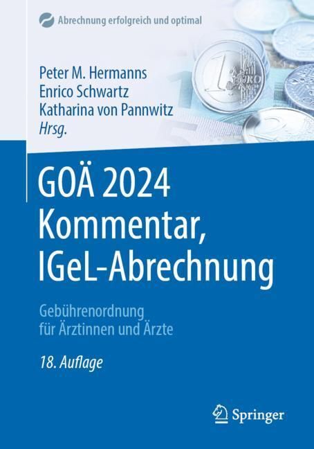 Cover: 9783662682425 | GOÄ 2024 Kommentar, IGeL-Abrechnung | Peter M. Hermanns (u. a.) | Buch