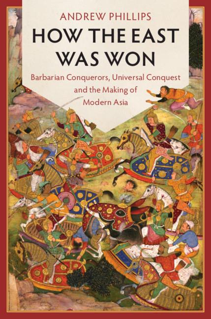 Cover: 9781107546714 | How the East Was Won | Andrew Phillips | Taschenbuch | Englisch | 2021