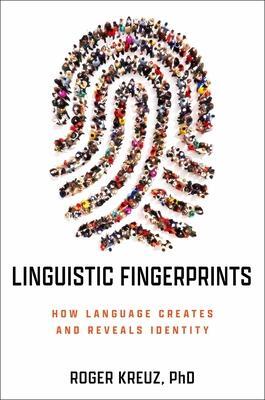 Cover: 9781633888975 | Linguistic Fingerprints | How Language Creates and Reveals Identity