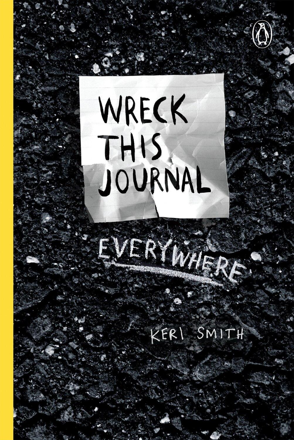 Cover: 9780399171918 | Wreck This Journal Everywhere | Keri Smith | Taschenbuch | Englisch