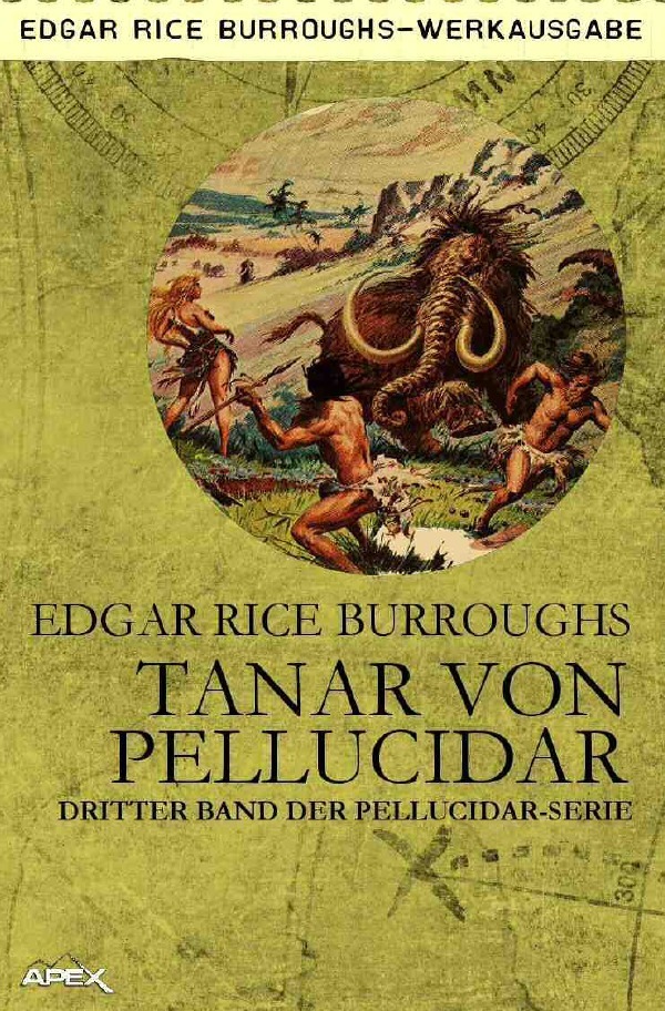 Cover: 9783754131312 | TANAR VON PELLUCIDAR | Dritter Band der PELLUCIDAR-Serie | Burroughs