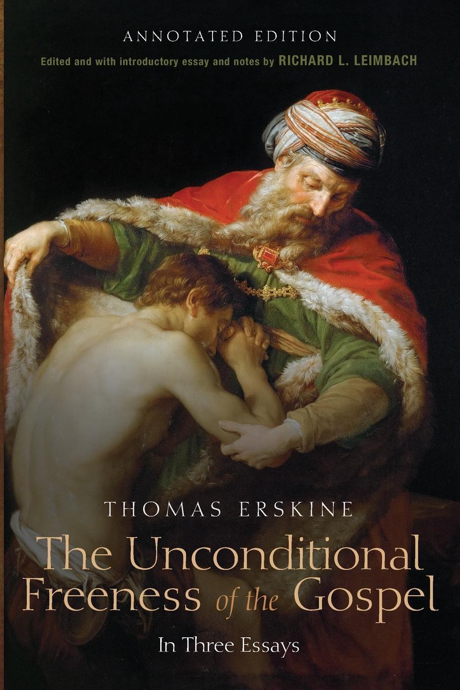 Cover: 9781666756388 | The Unconditional Freeness of the Gospel | Thomas Esq Erskine | Buch