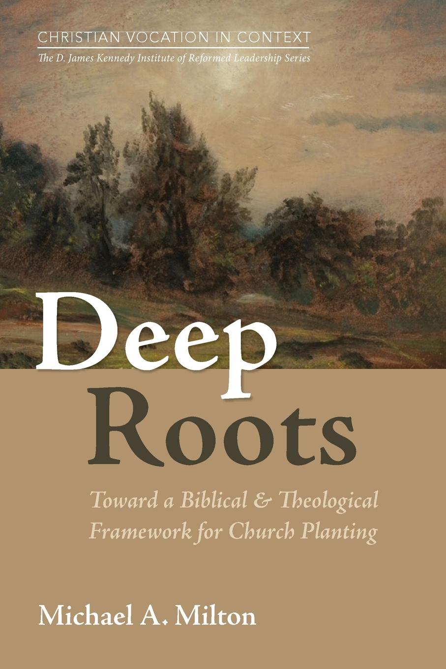 Cover: 9798385240791 | Deep Roots | Michael A. Milton | Taschenbuch | Englisch | 2025