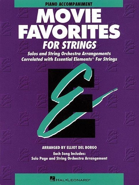 Cover: 9780793584239 | Essential Elements Movie Favorites for Strings: Piano Accompaniment