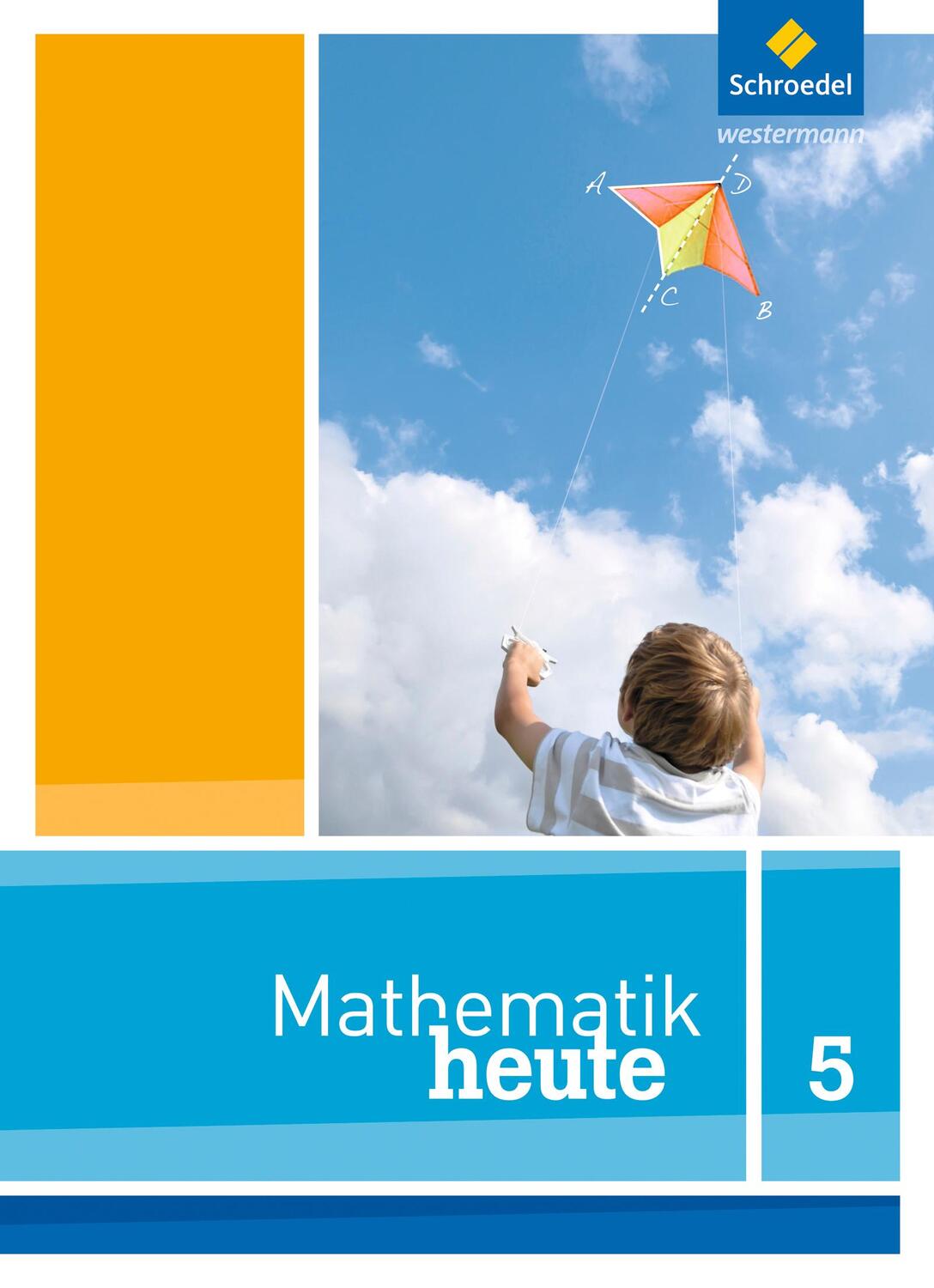 Cover: 9783507877306 | Mathe heute 5. Schülerband. Niedersachsen | Ausgabe 2012 | Buch | 2012