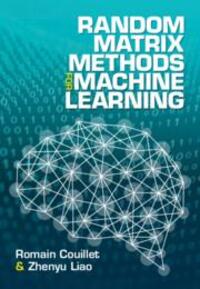 Cover: 9781009123235 | Random Matrix Methods for Machine Learning | Romain Couillet (u. a.)