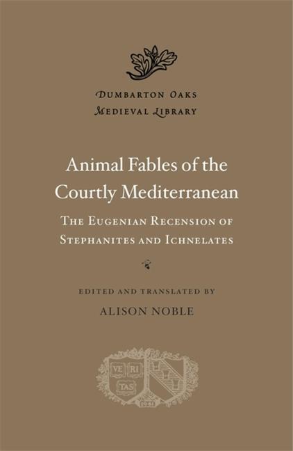 Cover: 9780674271272 | Animal Fables of the Courtly Mediterranean | Buch | Englisch | 2022