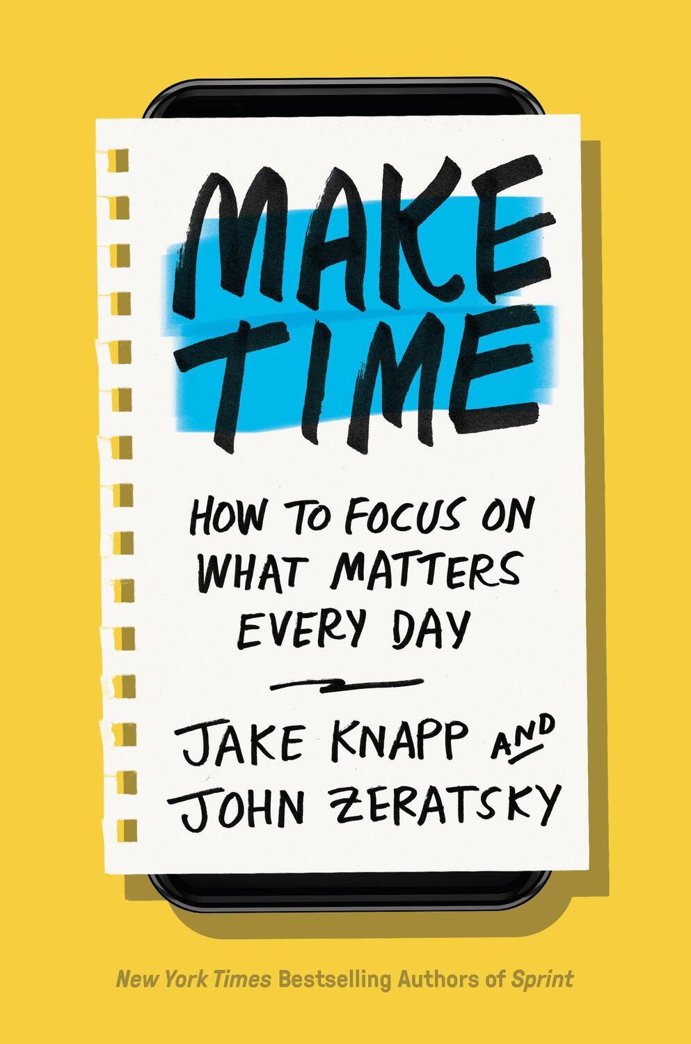 Cover: 9780525572428 | Make Time | How to Focus on What Matters Every Day | Knapp (u. a.)