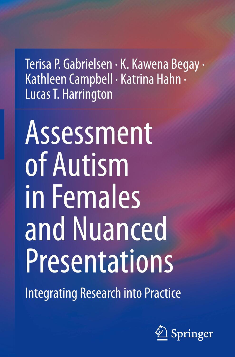 Cover: 9783031339684 | Assessment of Autism in Females and Nuanced Presentations | Buch | xxx