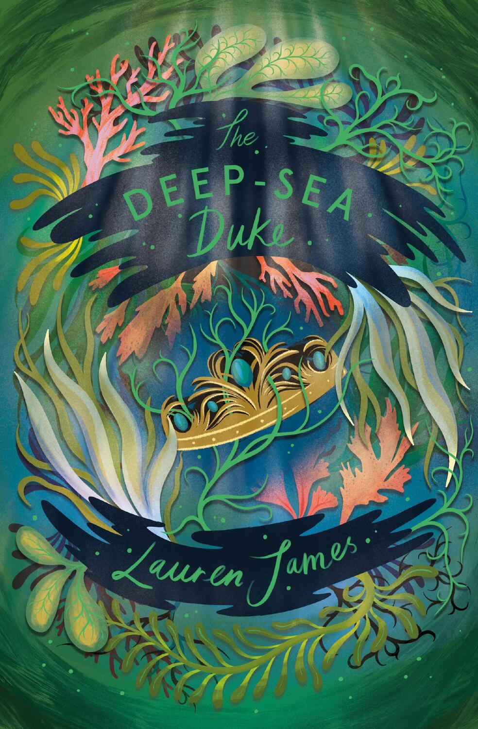 Cover: 9781781129593 | The Deep-Sea Duke | Lauren James | Taschenbuch | Englisch | 2021