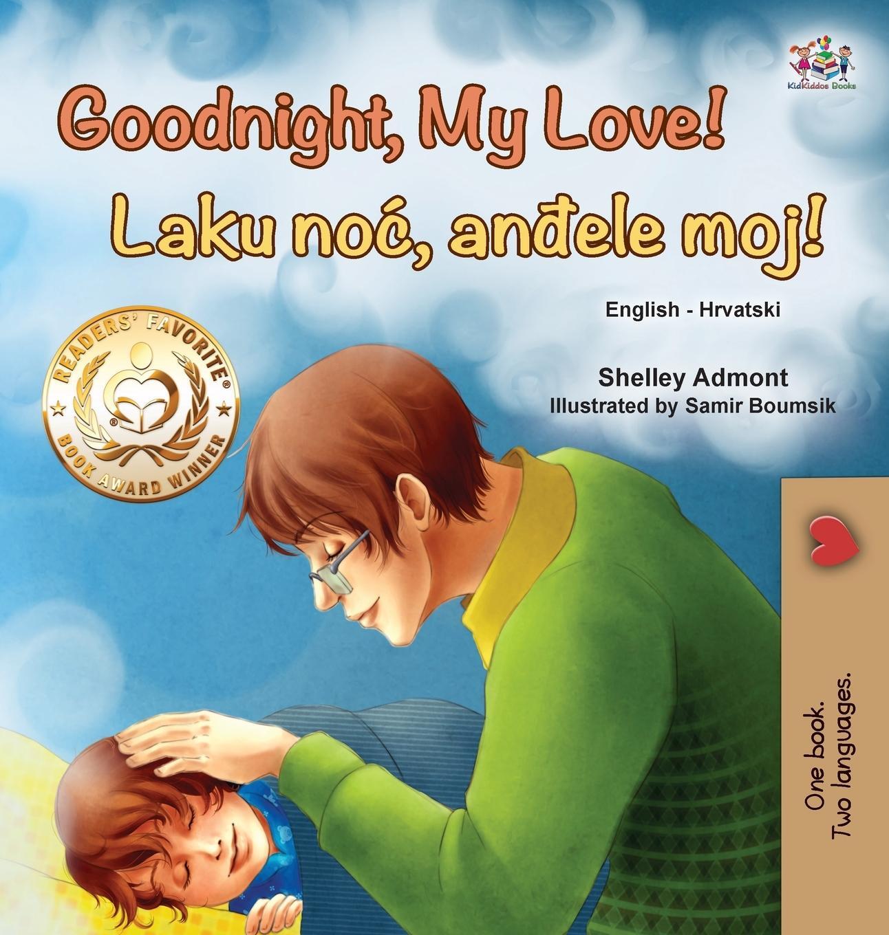 Cover: 9781525946042 | Goodnight, My Love! (English Croatian Bilingual Book for Kids) | Buch