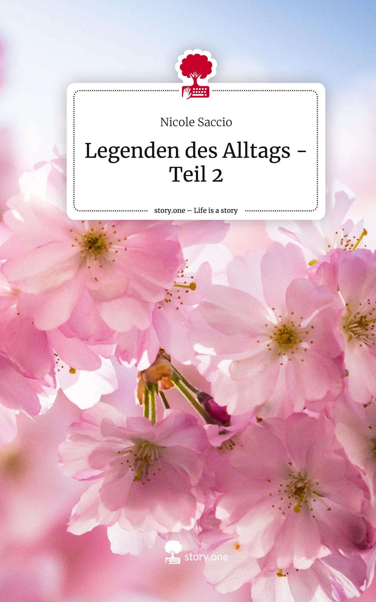 Cover: 9783711527004 | Legenden des Alltags -Teil 2. Life is a Story - story.one | Saccio