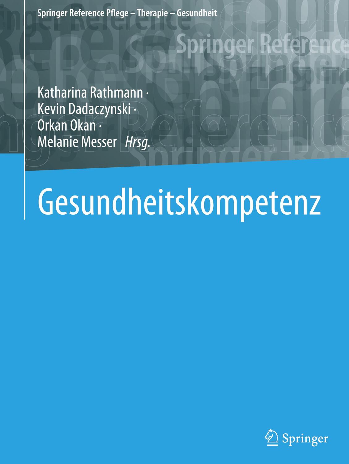Cover: 9783662670545 | Gesundheitskompetenz | Katharina Rathmann (u. a.) | Buch | xxi | 2023