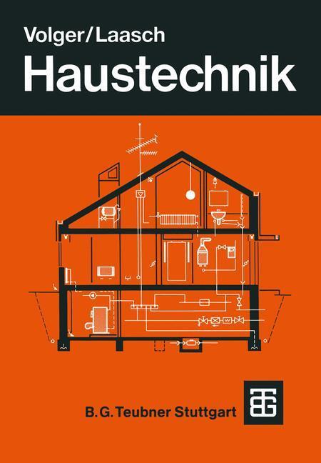 Cover: 9783322928146 | Haustechnik | Grundlagen Planung Ausführung | K. Volger | Taschenbuch