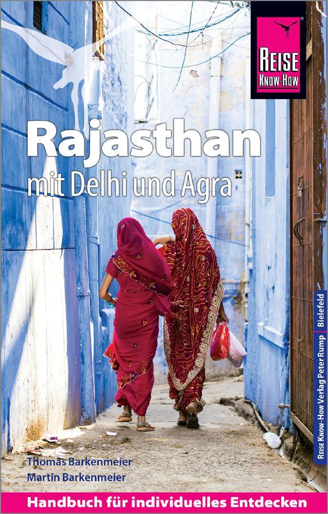 Cover: 9783831732524 | Reise Know-How Reiseführer Rajasthan mit Delhi und Agra | Taschenbuch
