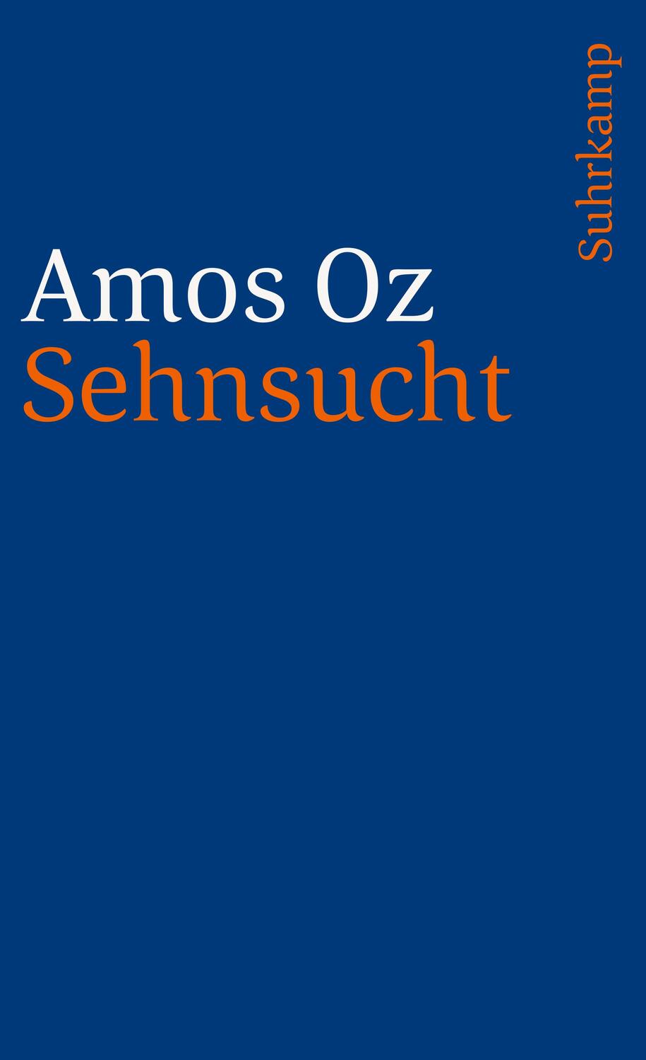 Cover: 9783518391273 | Sehnsucht | Drei Erzählungen | Amos Oz | Taschenbuch | 254 S. | 1996