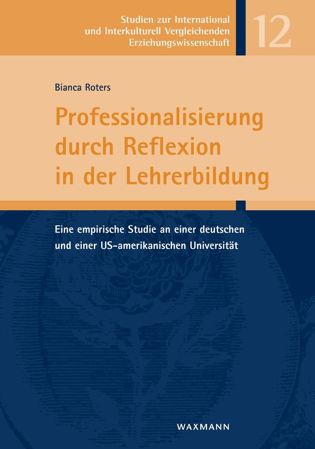 Cover: 9783830926627 | Professionalisierung durch Reflexion in der Lehrerbildung | Roters